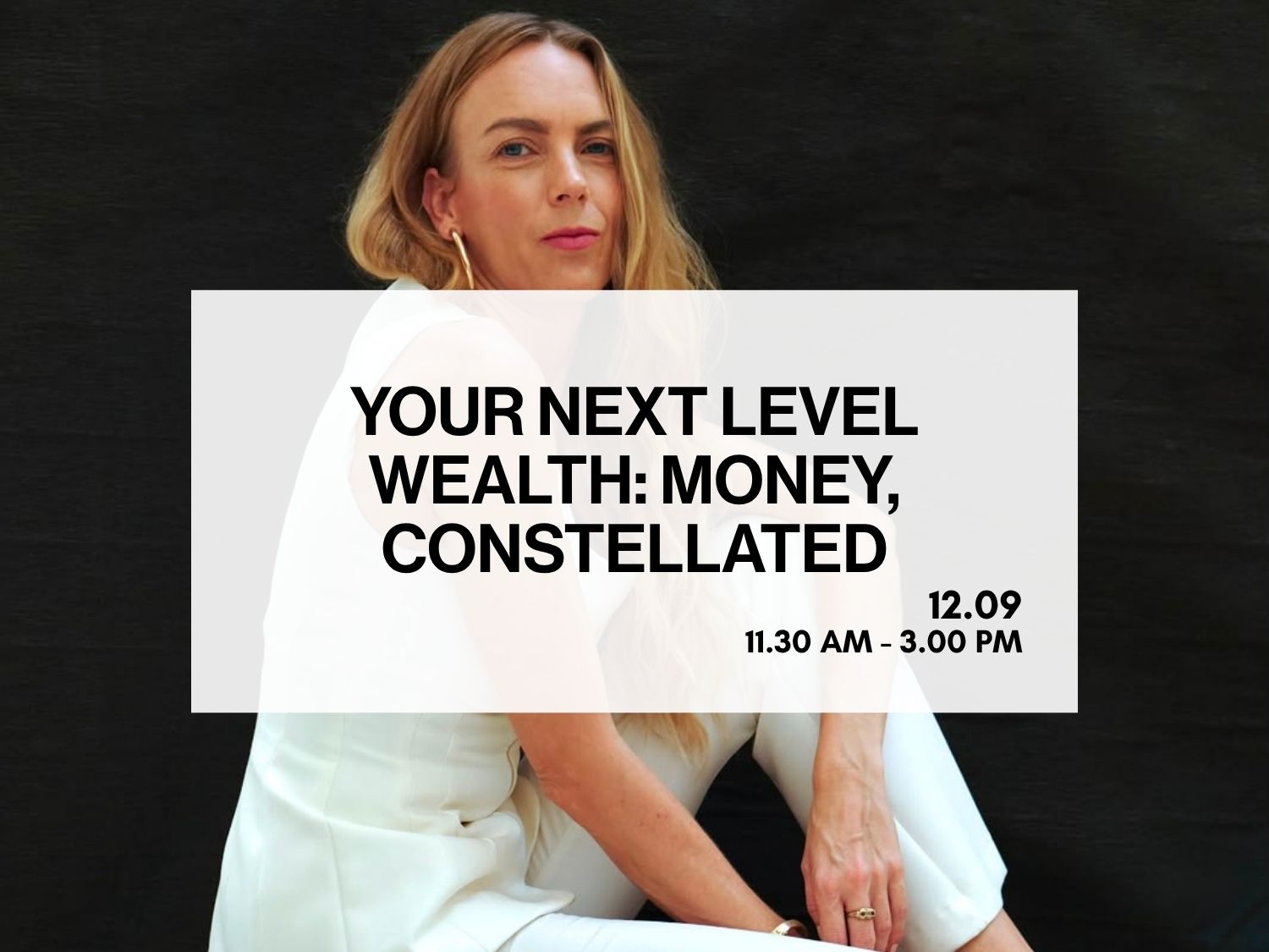 Your Next Level Wealth: Money, Constellated